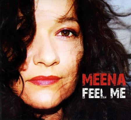 Meena - Feel Me (2011) FLAC (tracks + .cue)