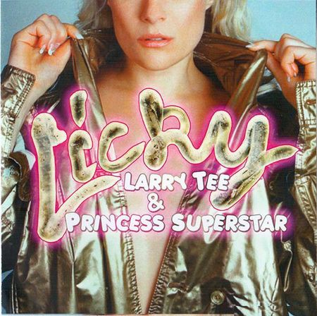 Larry Tee & Princess SuperStar - Licky (2008) FLAC (tracks + .cue)
