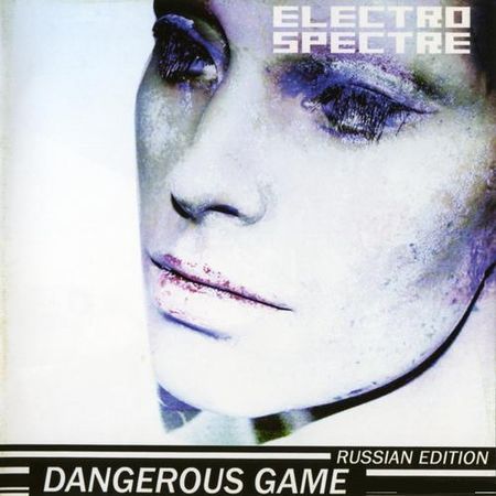 Electro Spectre - Dangerous Game (2013) FLAC (image + .cue)