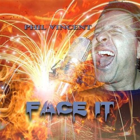 Phil Vincent - Face It (2013)
