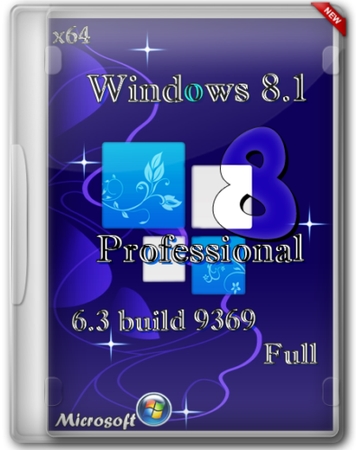 Windows 8.1 Pro 6.3 build 9369 x64 Full (2013/RUS/ENG)