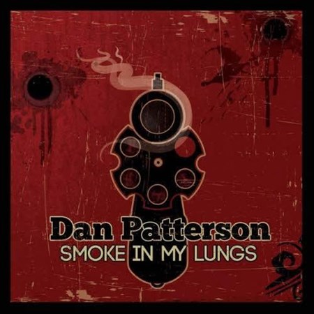 Dan Patterson � Smoke in My Lungs (2013)