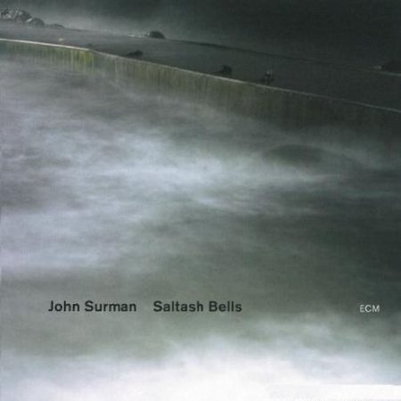 John Surman - Saltash bells (2012) FLAC (tracks+ .cue)