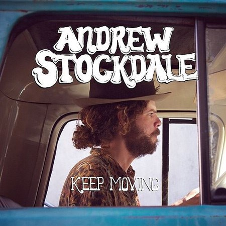 Andrew Stockdale - Keep Moving (2013)