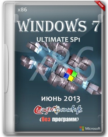 Windows 7 Ultimate SP1 x86   Loginvovchyk  (2013/RUS)