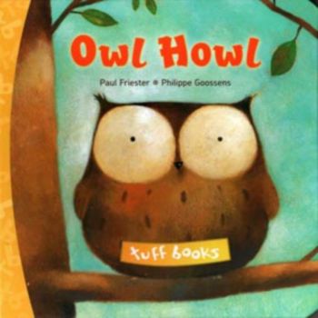 Friester P, Goossens P. - Owl Howl ( �������� ������� )