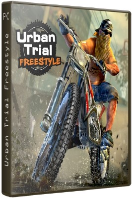 Urban Trial Freestyle (2013) PC | Steam-Rip 
