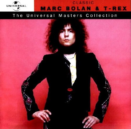 Marc Bolan & T.Rex - The Universal Masters Collection  (2003)