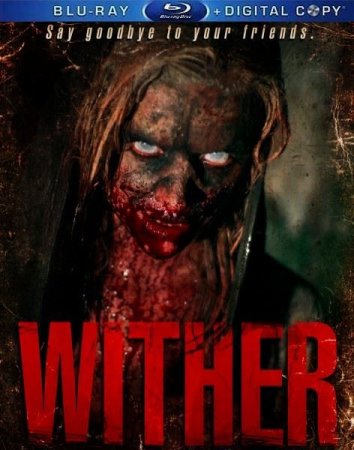 ������ / ��������� / Wither (2012/HDRip)