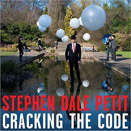 Stephen Dale Petit - Cracking The Code  (2013)