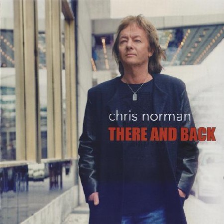 Chris Norman - There And Back  (2013)
