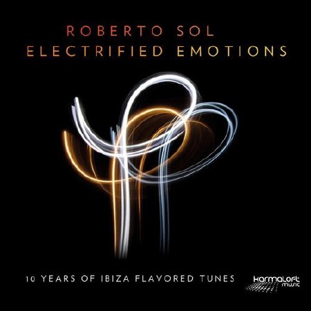 Roberto Sol - Electrified Emotions  (2013)
