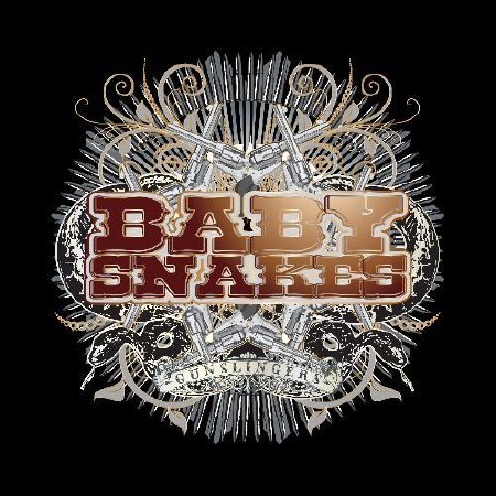 Baby Snakes - Gunslingers  (2013)