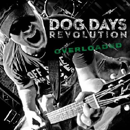Dog Days Revolution - Overloaded  (2013)