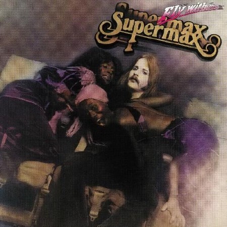 Supermax - Fly With Me [Remaster]  (2005(1979))