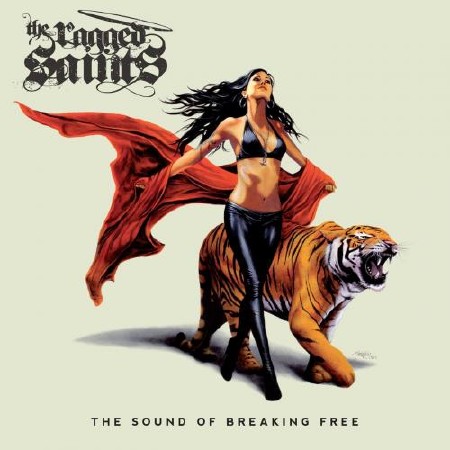 The Ragged Saints - The Sound of Breaking Free  (2013)