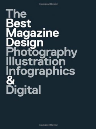 E-Books - 47th Publication Design Annual: The Best Magazine Design: Photography, Illustration, Infographics & Digital