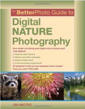  E-Books- The Betterphoto Guide to Digital Nature Photography