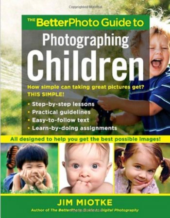  E-Books- The BetterPhoto Guide to Photographing Children
