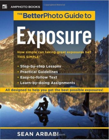  E-Books- The BetterPhoto Guide to Exposure