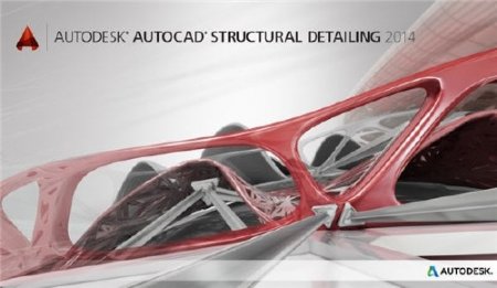 Autodesk AutoCAD Structural Detailing 2014 SP1 by m0nkrus (x86/x64/RUS/ENG/2013)