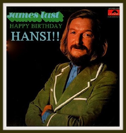 James Last - Happy Birthday Hansi  (2012)