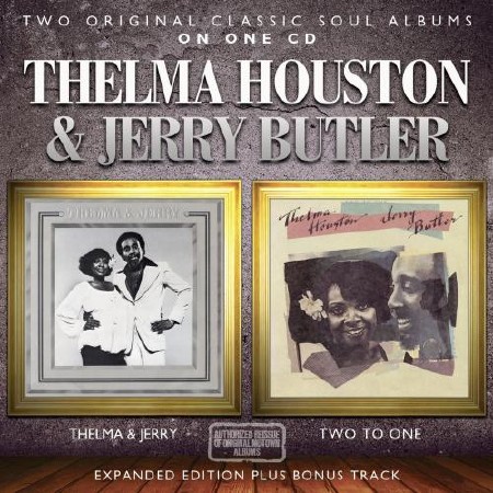 Thelma Houston & Jerry Butler  Thelma & Jerry / Two to One  (2013)