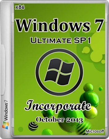 Windows 7 Ultimate SP1 Incorporate October 2013 (x86/RUS/ENG)