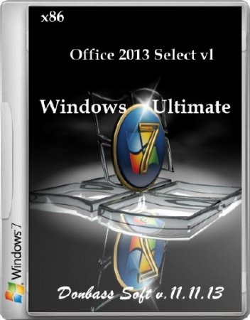 Windows 7 Ultimate SP1 x86 DS Office 2013 Select vl v.11.11.13(2013/RUS)