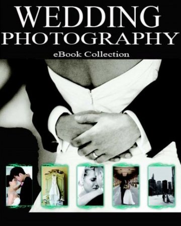 Wedding Photography Ebooks Collection