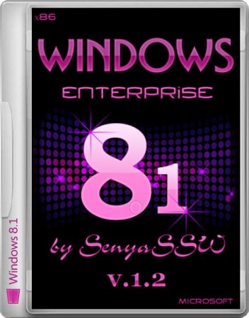 Windows 8.1 Enterprise x86 by SenyaSSW v.1.2 22.01.(2014/RUS)