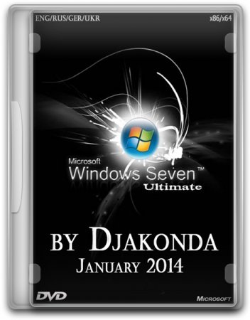 Microsoft Windows 7 Ultimate SP1 x86/x64 January 2014 - by Djakonda (ENG/RUS/GER/UKR)