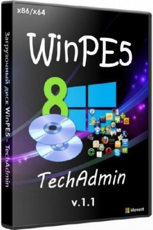 ����������� ���� WinPE5 - TechAdmin 1.1 (x86/x64/RUS/2014)