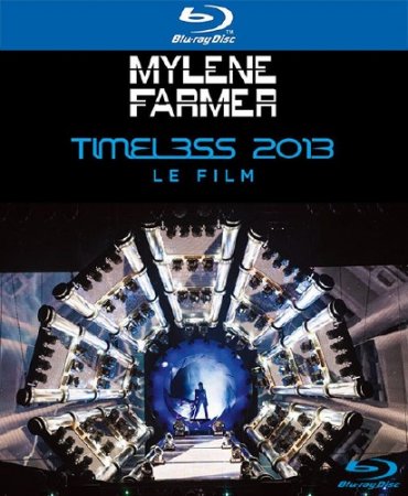 Mylene Farmer: Timeless 2013 (2013) BDRip-AVC/BDRip 720p