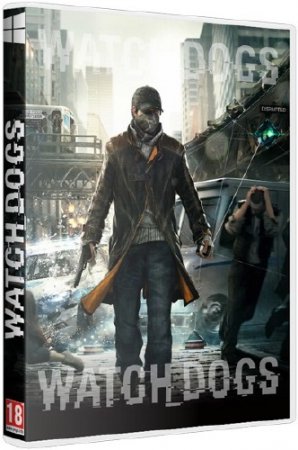 Watch Dogs - Digital Deluxe Edition v.0.1.0.1 + 2 DLC (2014/RUS/Repack by Fenixx)