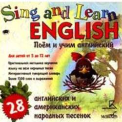 Sing and Learn ENGLISH. ���� � ���� ����������