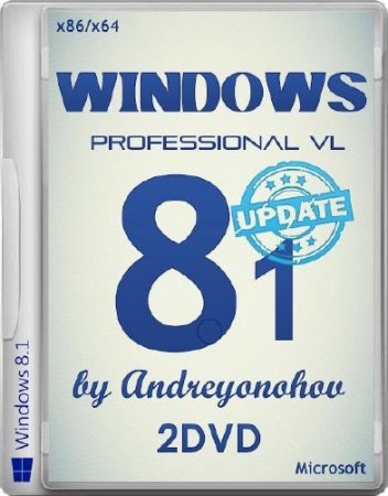 Windows 8.1 Professional VL with Update 2DVD by Andreyonohov 31.07.2014 (x86/x64/RUS/2014)
