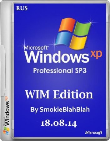 Windows XP SP3 WIM Edition by SmokieBlahBlah 18.08.14 (x86/RUS)