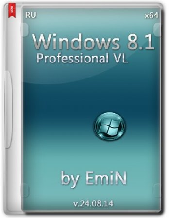 Windows 8.1 Professional VL with update by EmiN 24.08.2014 (x64/RUS)