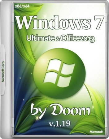 Windows 7 Ultimate SP1 & Office2013 by Doom v.1.19 (x86/x64/RUS/2014) 