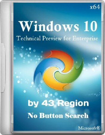 Windows 10 Technical Preview for Enterprise x64 No Button Search by 43 Region (2014/RUS/ENG)