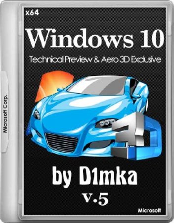 Windows 10 Technical Preview & Aero 3D Exclusive by D1mka v.5 (x64/RUS/ENG/2014) 
