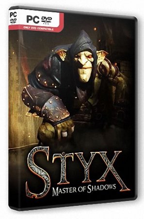 Styx: Master of Shadows [Update 1] (2014/PC/RUS/ENG) RePack  R.G. Steamgames