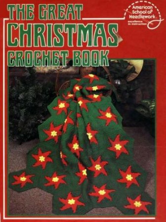 The Great Christmas Crochet Book
