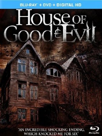     / House of Good and Evil (2013/HDRip/2100Mb/1400Mb/745Mb)