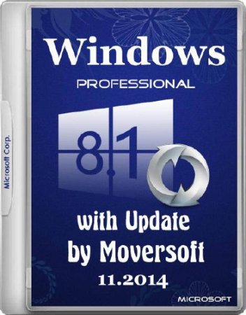 Windows 8.1 Pro With Update MoverSoft 11.2014 (x64/RUS/2014)