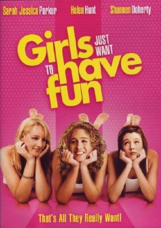 ������� ����� ������������ / Girls Just Want to Have Fun (1985) DVDRip