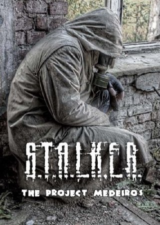 S.T.A.L.K.E.R.: Call of Pripyat - The project Medeiros (2015/RUS/Repack by SeregA-Lus)