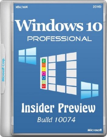 Windows 10 Pro Insider Preview Build 10074 by andreyonohov (x86/x64/RUS)