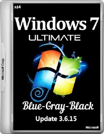 Windows 7 Ultimate SP1 Update 3.6.15 Blue-Gray-Black by Bella (x64/RUS/2015)